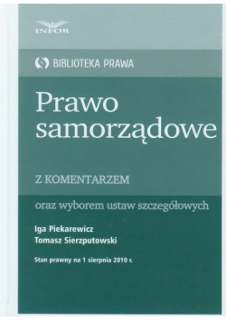 Prawo samorządowe z komentarzem oraz wyborem ustaw szczegółowych