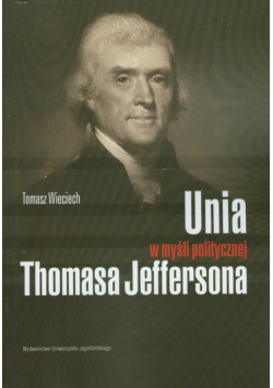 Unia w myśli politycznej Thomasa Jeffersona