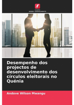 Desempenho dos projectos de desenvolvimento dos círculos eleitorais no Quénia