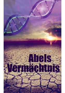 Abels Vermächtnis