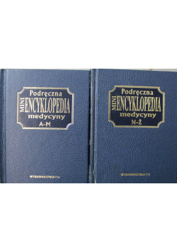Podręczna mini encyklopedia medycyny 2 tomy