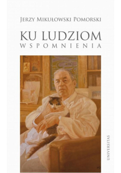 Ku ludziom Wspomnienia