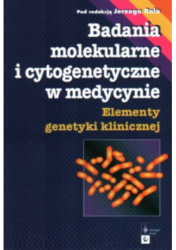 Badania molekularne i cytogenetyczne w medycynie