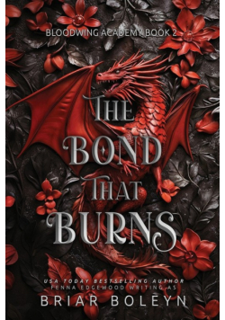 The Bond That Burns