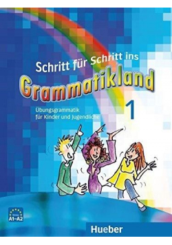 Schritt fr Schritt ins Grammatikland A1