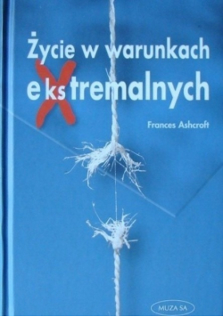 Życie w ekstremalnych warunkach