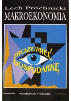 Makroekonomia. Zrozumieć gospodarkę.