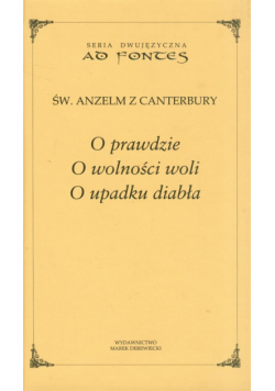 O prawdie o wolności woli O upadku diabła