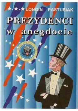 Prezydenci w anegdocie