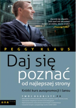 Klaus Peggy - Daj się poznać od najlepszej strony