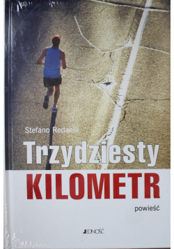 Trzydziesty kilometr Nowa