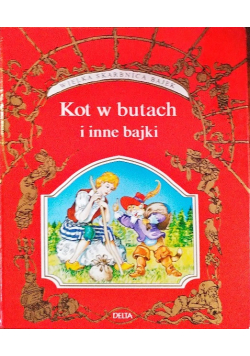 Kot w butach i inne bajki Wielka skarbnica bajek