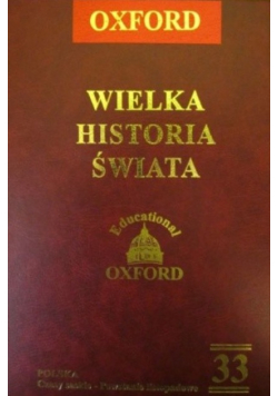 Wielka Historia Świata Oxford Tom 33