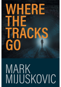 Where the Tracks Go