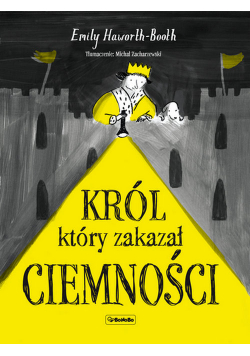Król który zakazał ciemności