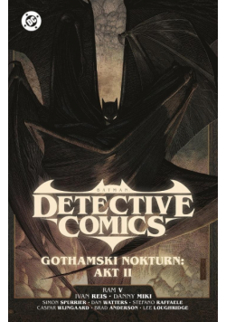 Batman Detective Comics. Gothamski... Akt II T.3
