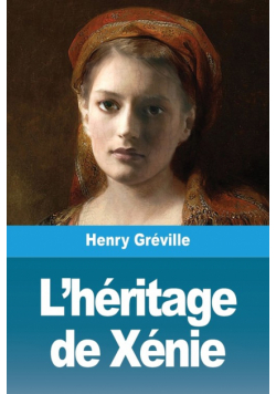 L'héritage de Xénie