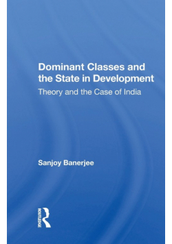 Dominant Classes And The State In Development