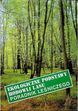 Ekologiczne podstawy hodowli lasu