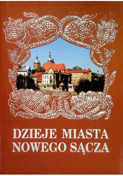Dzieje miasta Nowego Sącza Tom 3