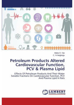 Petroleum Products Altered Cardiovascular Function, PCV & Plasma Lipid