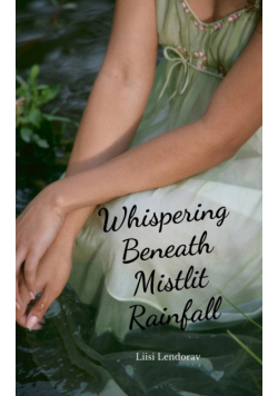 Whispering Beneath Mistlit Rainfall