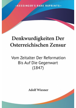 Denkwurdigkeiten Der Osterreichischen Zensur