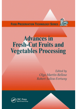 Advances in Fresh-Cut Fruits and Vegetables Processing