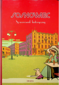 Sosnowiec spacerownik historyczny