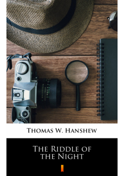 The Riddle of the Night
