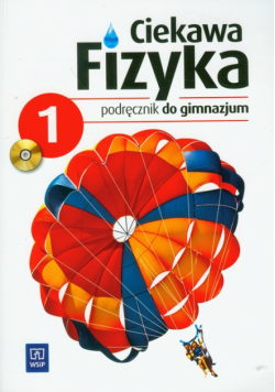 Ciekawa fizyka 1 podręcznik z płytą CD