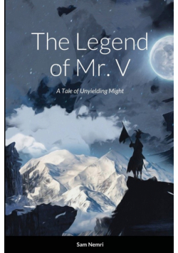The Legend of Mr. V