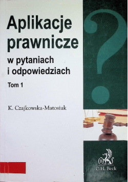 Aplikacje prawnicze w pytaniach i odpowiedziach