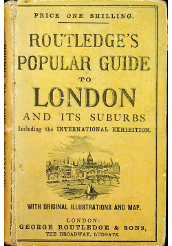 Routlesges popular guide to London 1880 r