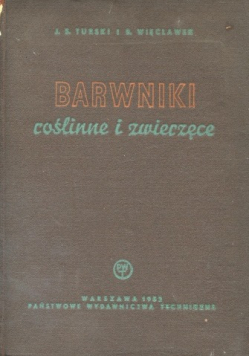 Barwniki roślinne i zwierzęce