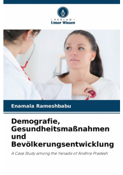 Demografie, Gesundheitsmaßnahmen und Bevölkerungsentwicklung