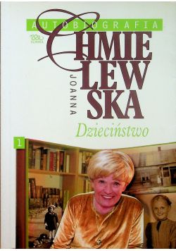 Chmielewska Autobiografia Dzieciństwo