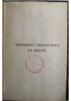 Testament Chrystusowy na Krzyżu 1916 r