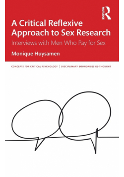 A Critical Reflexive Approach to Sex Research