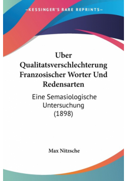 Uber Qualitatsverschlechterung Franzosischer Worter Und Redensarten