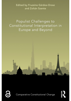 Populist Challenges to Constitutional Interpretation in Europe and Beyond