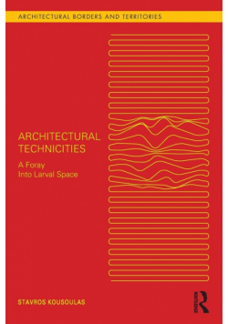 Architectural Technicities