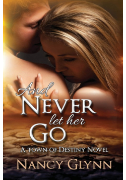 And Never Let Her Go