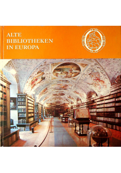 Alte Bibliotheken in Europa