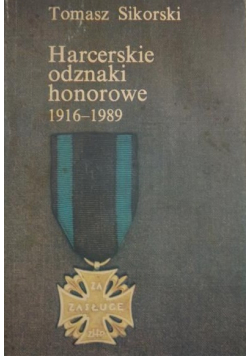 Harcerskie odznaki honorowe 1916 1989