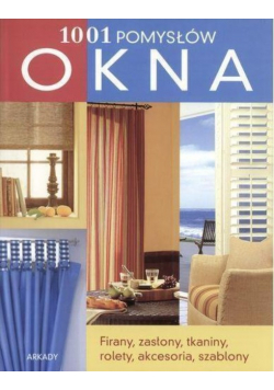 1001 pomysłów. Okna