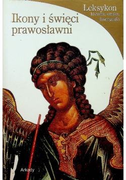 Ikony i święci prawosławni Leksykon