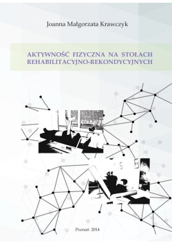 Aktywność fizyczna na stołach rehabilitacyjno-rekondycyjnych