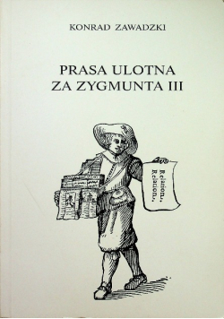 Prasa ulotna za Zygmunta III