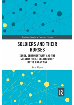 Soldiers and Their Horses
